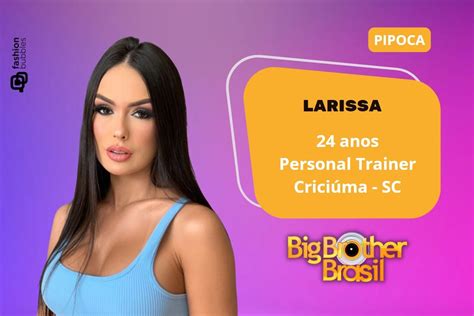 peitos larissa bbb|BBB 23: Larissa, do Pipoca, revela que é exibida e espontânea